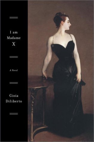 gioia Diliberto/I Am Madame X